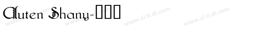 Auten Shany字体转换